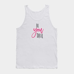 Be YOU tiful Tank Top